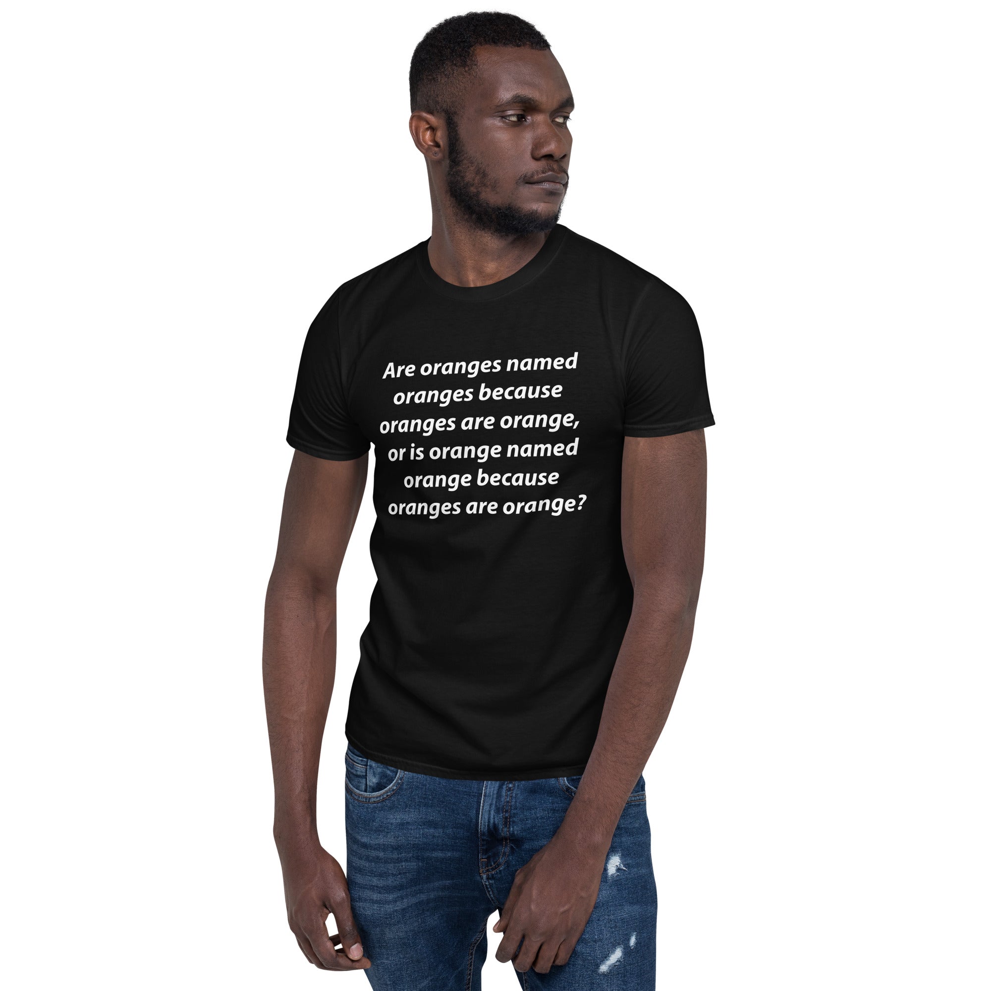 Orange Or Orange Short-Sleeve Unisex T-Shirt