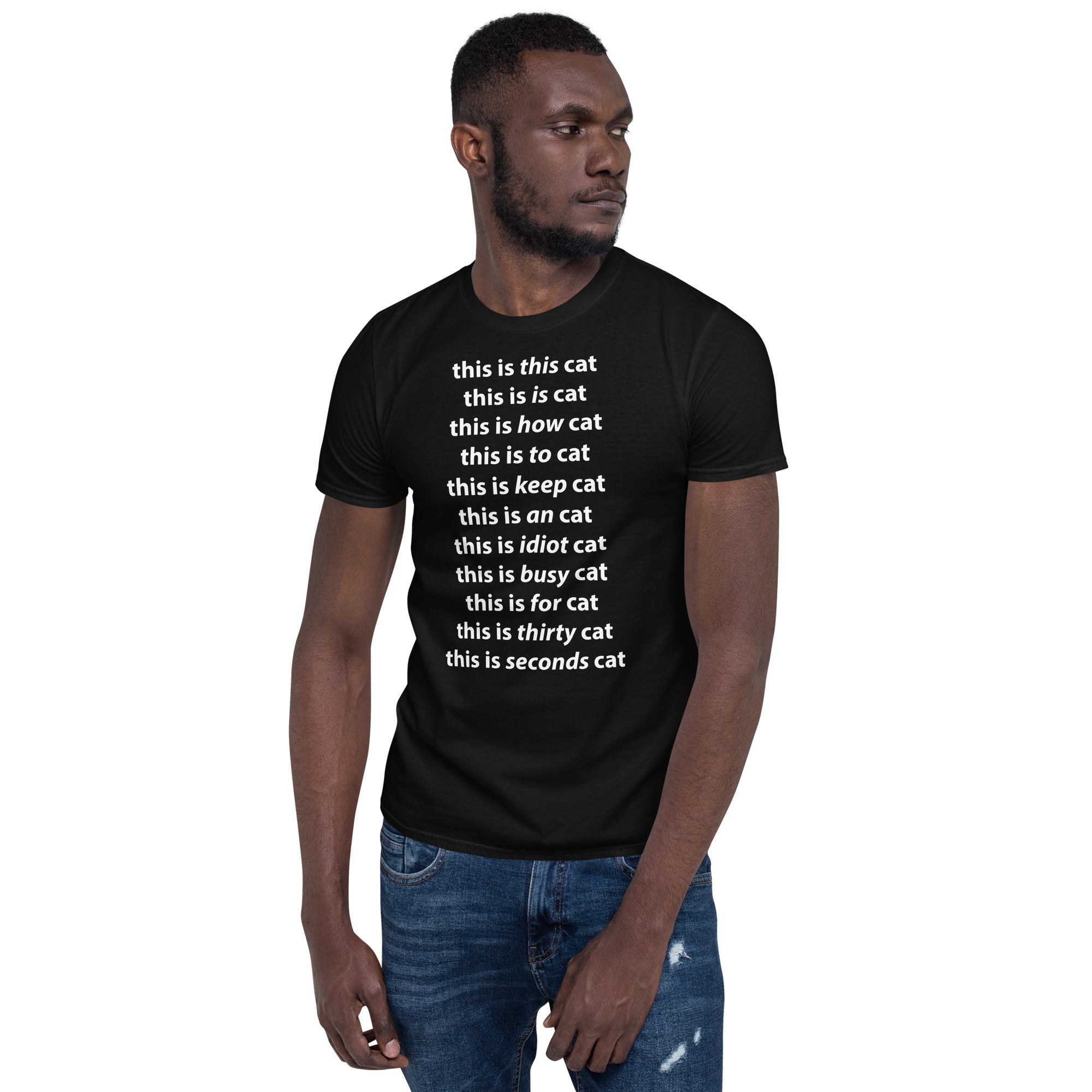 Idiot Cat Short-Sleeve Unisex T-Shirt
