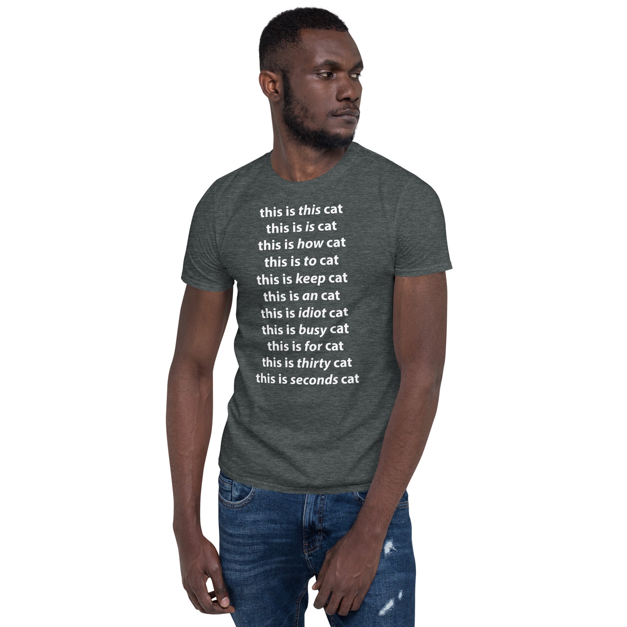Idiot Cat Short-Sleeve Unisex T-Shirt