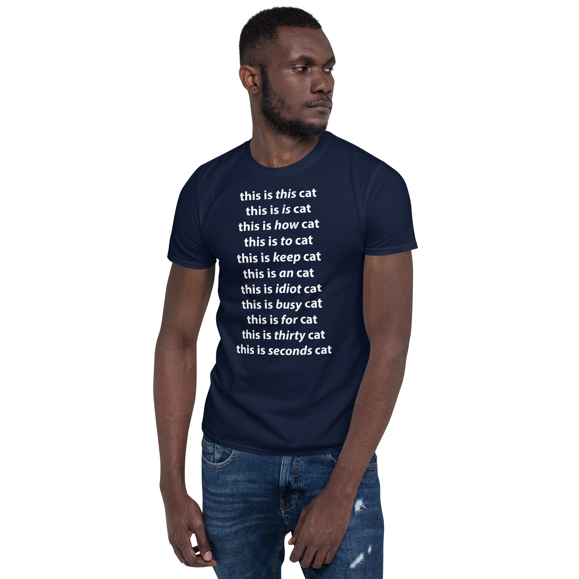 Idiot Cat Short-Sleeve Unisex T-Shirt