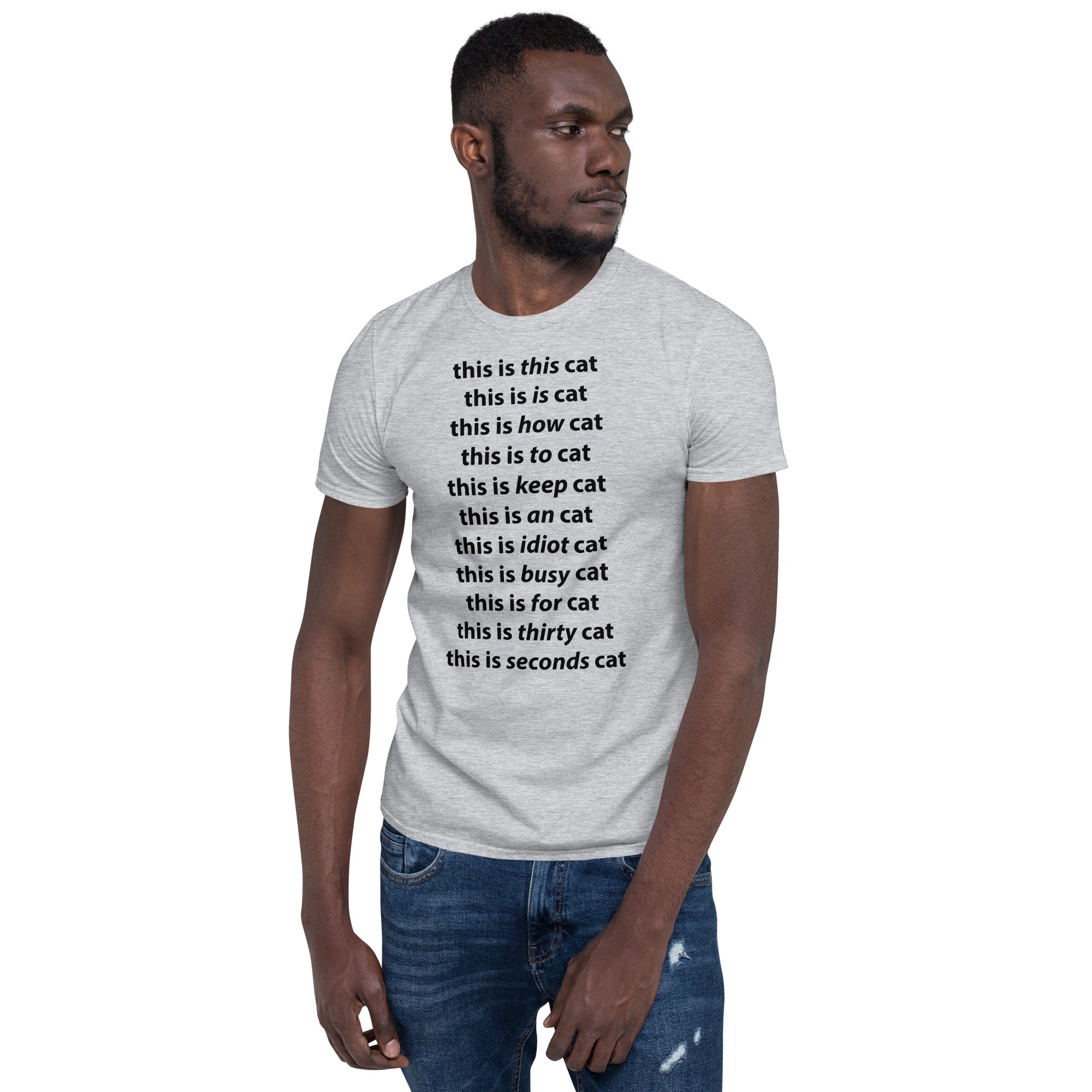 Idiot Cat Short-Sleeve Unisex T-Shirt
