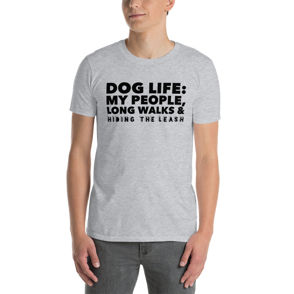 Dog Life Short-Sleeve Unisex T-Shirt