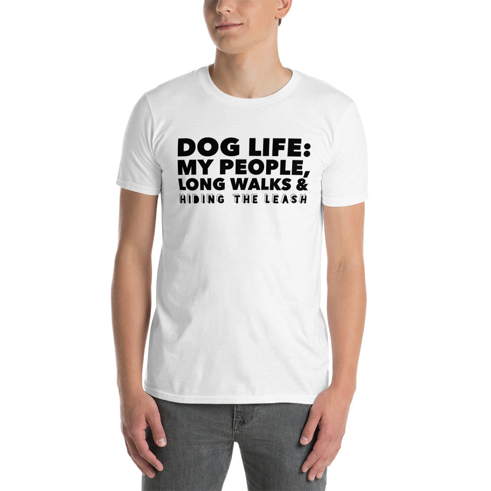 Dog Life Short-Sleeve Unisex T-Shirt