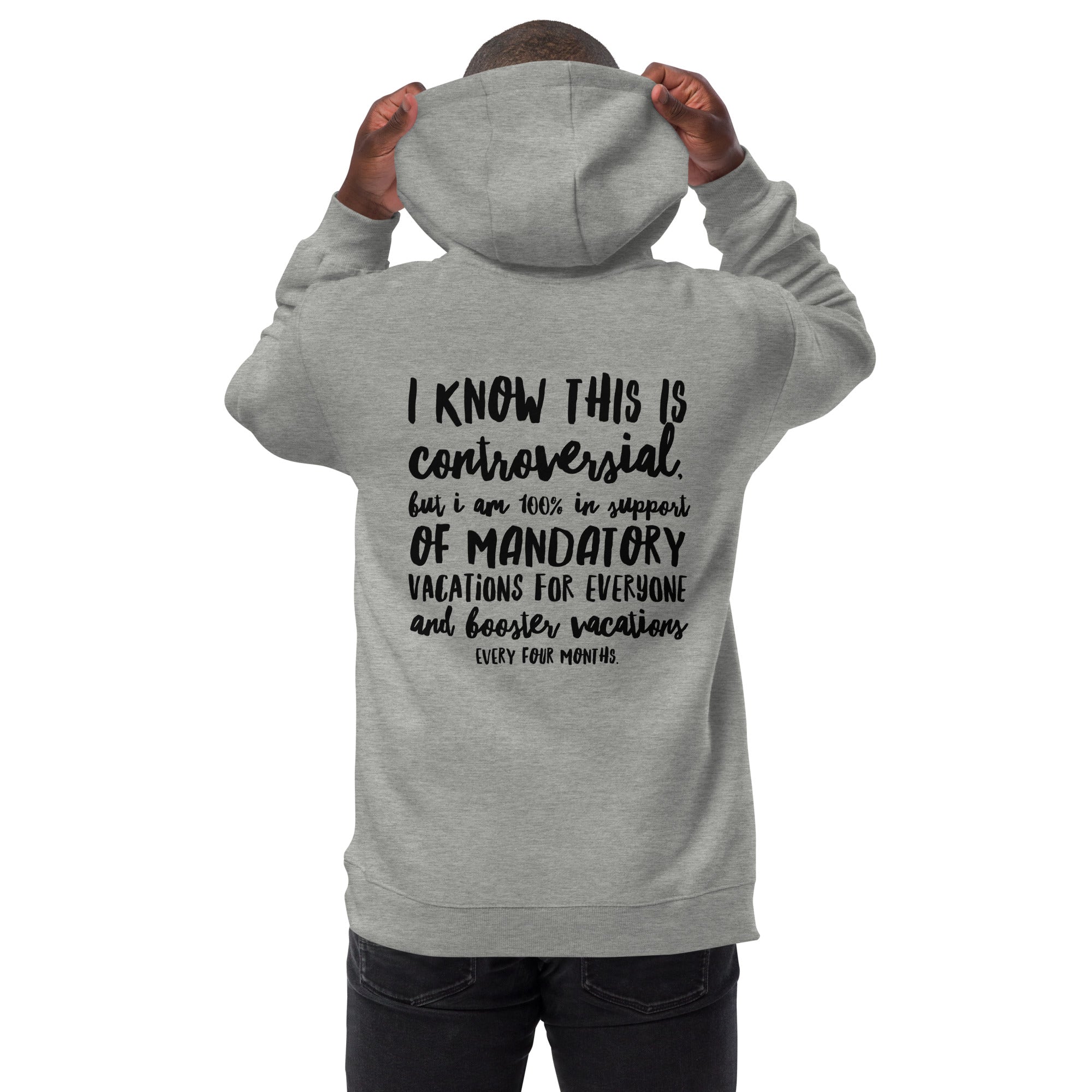 Vacation or Vaccine -- Unisex fashion hoodie