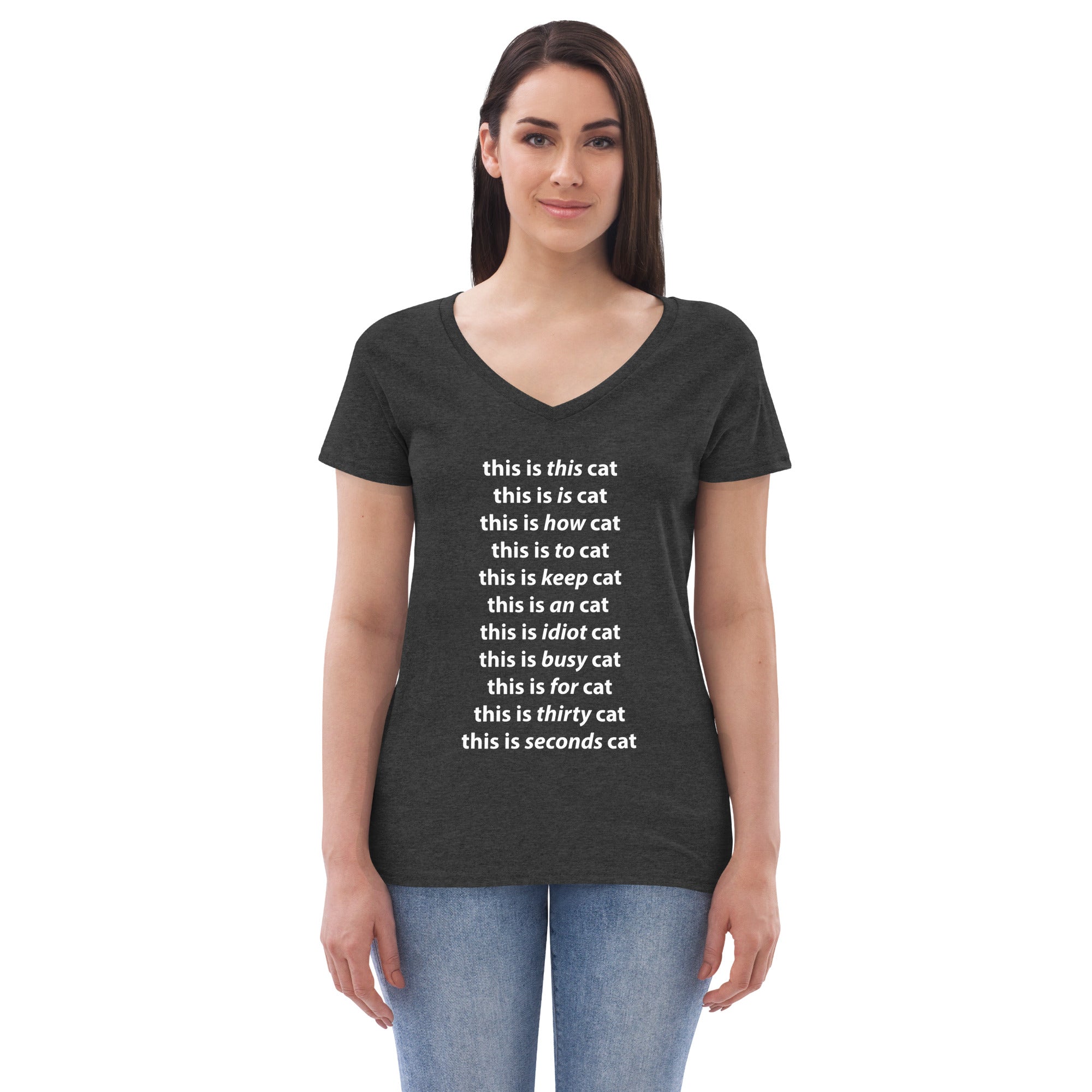 Idiot Cat Women’s recycled v-neck t-shirt